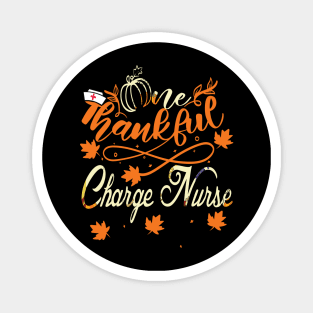 one thankful charge nurse thanksgiving gift Magnet